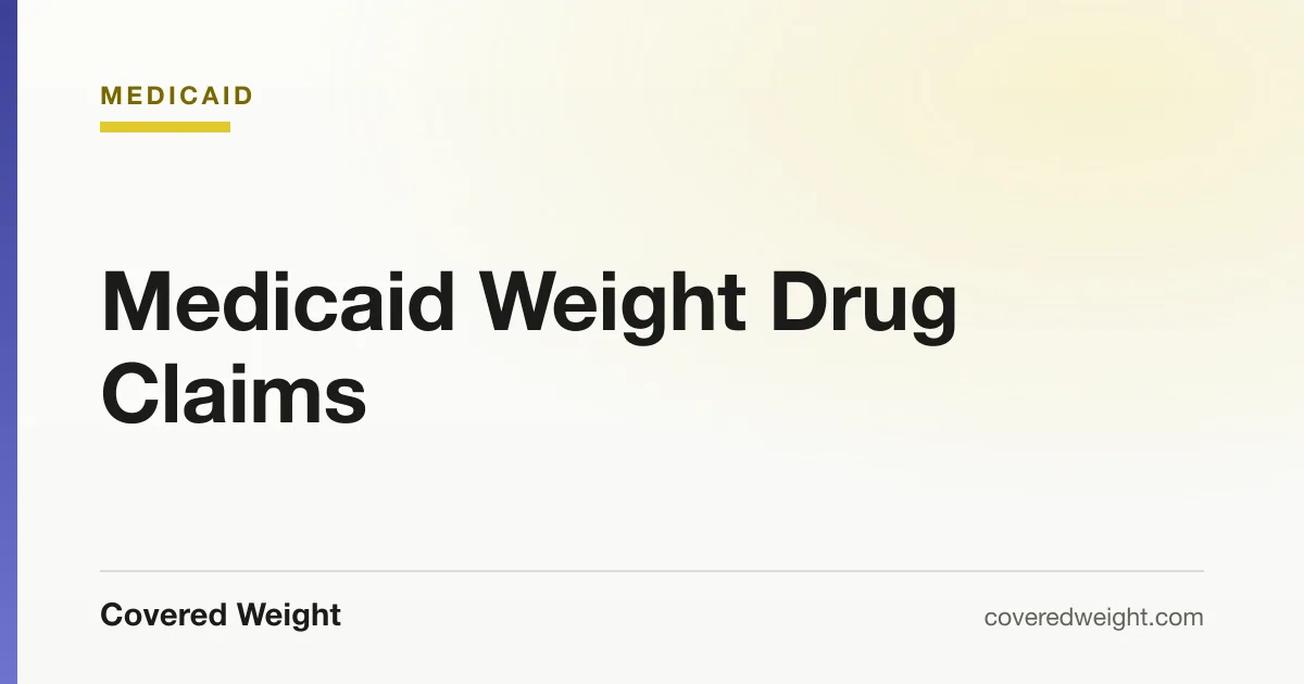 Covered Weight cover card: what state Medicaid programs paid for weight loss drugs